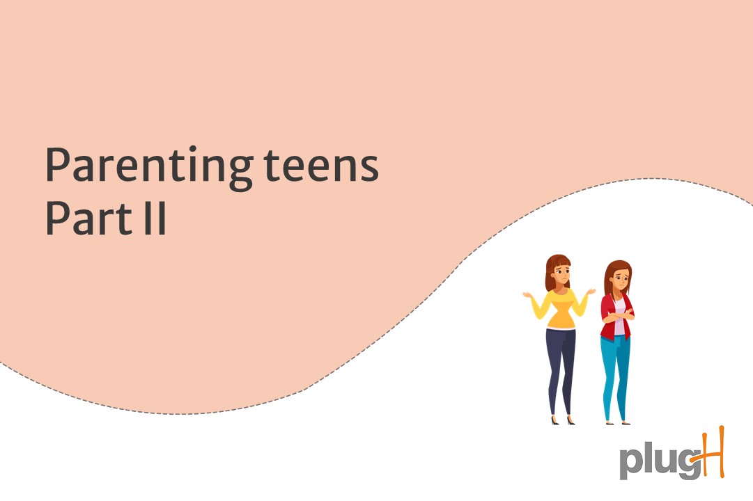You are currently viewing Parenting Teens – Part II