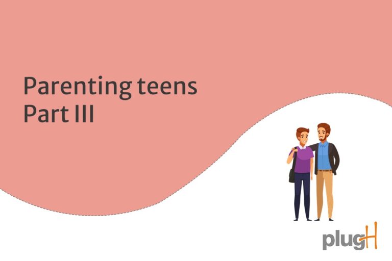 Read more about the article Parenting Teens – Part III