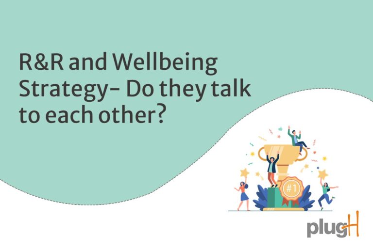 Read more about the article R&R and Wellbeing Strategy – Do they talk to each other?