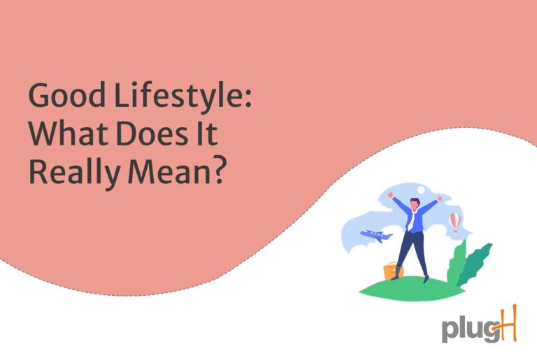 Read more about the article Good Lifestyle – What does it really mean?