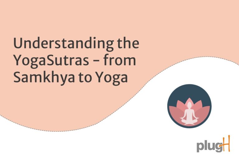 Read more about the article Understanding the Yoga Sutras ~ From Samkhya to Yoga
