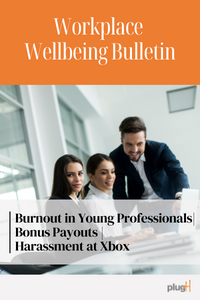 burnout in young professionals. Bonus payouts. Harassment at Xbox