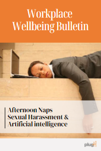 Afternoon naps. Sexual harassment and artificial intelligence.