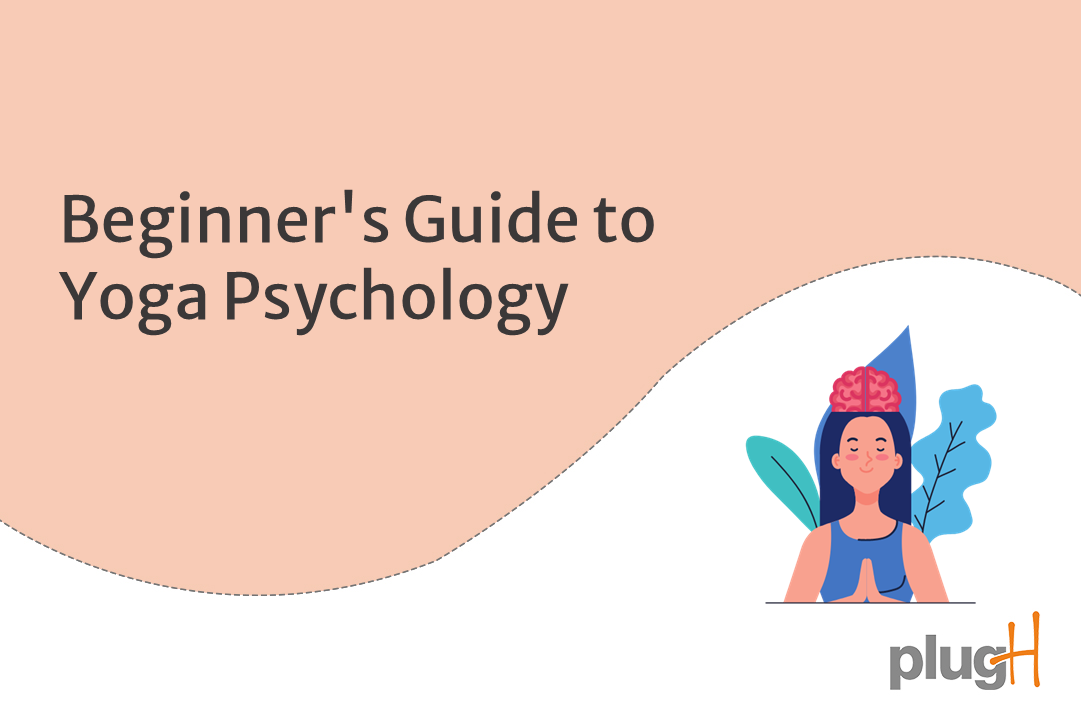 You are currently viewing Beginner’s Guide to Yoga Psychology