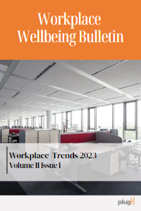 Workplace Trends 2023. Volume II Issue I