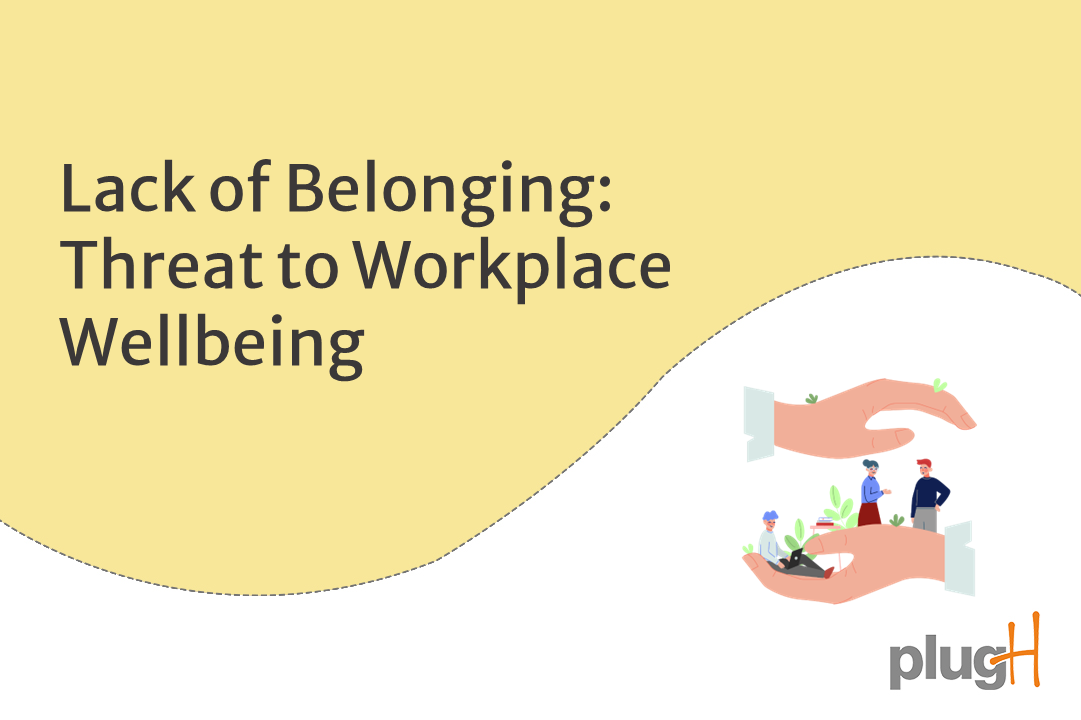 You are currently viewing Lack of Belonging: Threat to Workplace Wellbeing