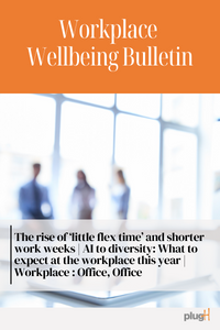 The rise of ‘little flex time’ and shorter work weeks | AI to diversity: What to expect at the workplace this year | Workplace : Office, Office
