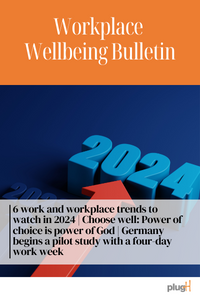 6 work and workplace trends to watch in 2024 | Choose well: Power of choice is power of God | Germany begins a pilot study with a four-day work week